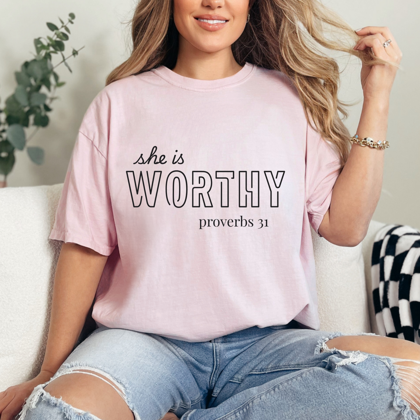 She is WORTHY t-shirt