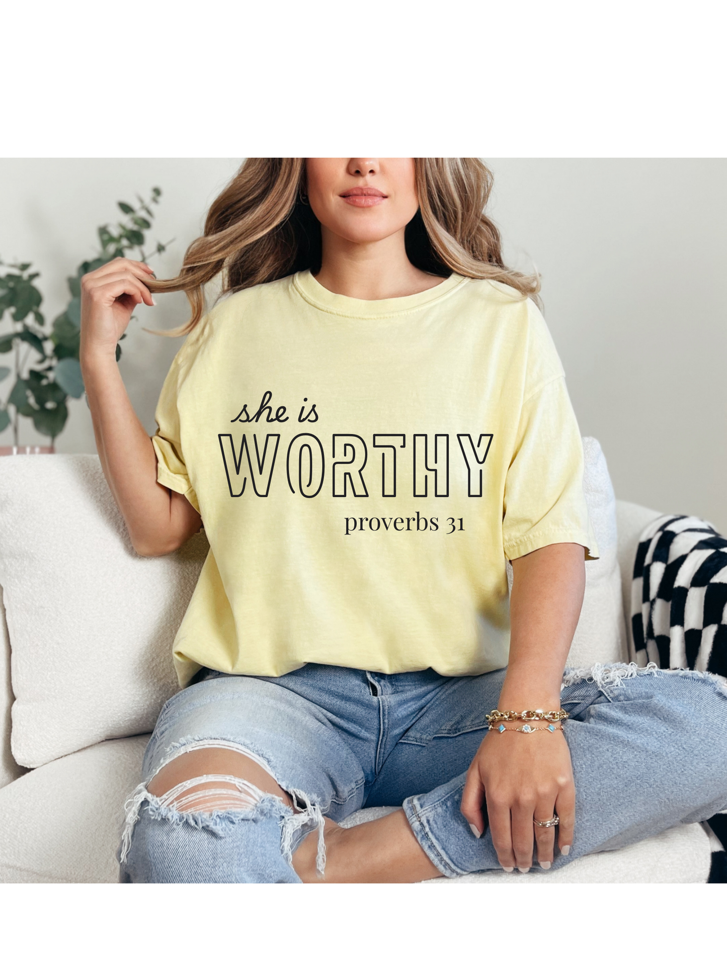 She is WORTHY t-shirt