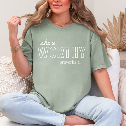 She is WORTHY t-shirt