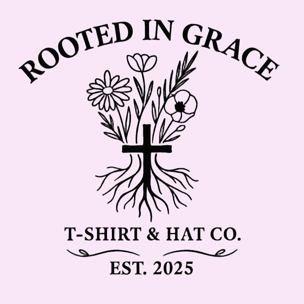 Rooted In Grace T-shirt and Hat company